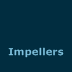 Impellers